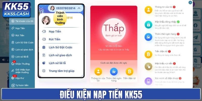 Điều kiện nạp tiền KK55