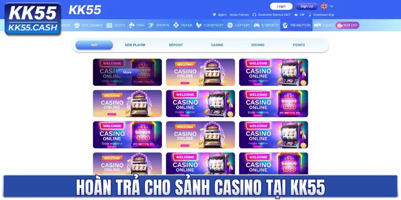 Hoàn trả cho sảnh casino tại KK55