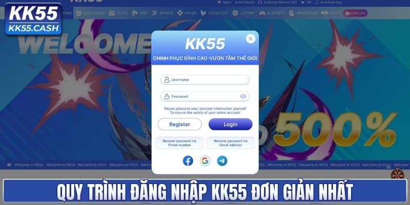 Quy trình đăng nhập KK55 đơn giản nhất