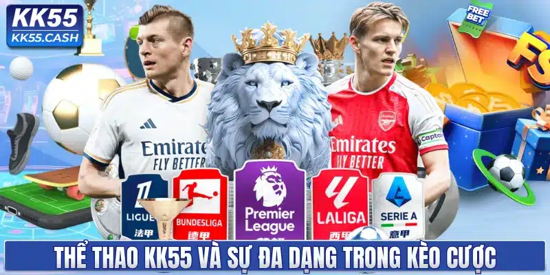 Thể thao KK55 và sự đa dạng trong kèo cược